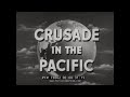 CRUSADE IN THE PACIFIC Episode 8  "WAR IN THE NORTH THE ALEUTIANS" 73062