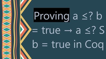 Proving a ≤? b = true → a ≤? S b = true in Coq