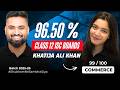 96.5% IN CLASS 12 ISC | 99/100 IN COMMERCE | FT. KHATIJA ALI KHAN | Shubham Jagdish | 8112601234