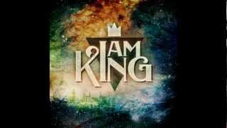 I Am King- Tell Me The Truth - 2012