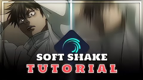 Soft Shake Tutorial || Alight Motion