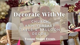 Decorate with me Gold Burgundy Nude color theme Balloon ring decor ideas Church Anniversary Decor