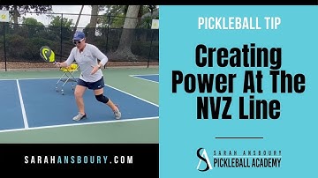 Creating Power At The NVZ Line - Pickleball Tip with Sarah Ansboury