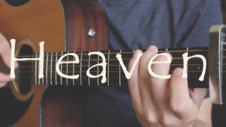 Heaven - Avicii - Fingerstyle Acoustic Guitar Cover