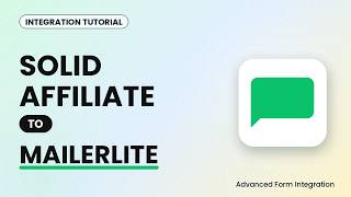 Solid Affiliate to MailerLite Integration Tutorial | AFI
