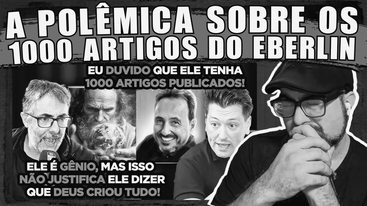 FÍSICOS ABREM O JOGO SOBRE CRIACIONISTAS, MARCOS EBERLIN E OS 1000 ARTIGOS!