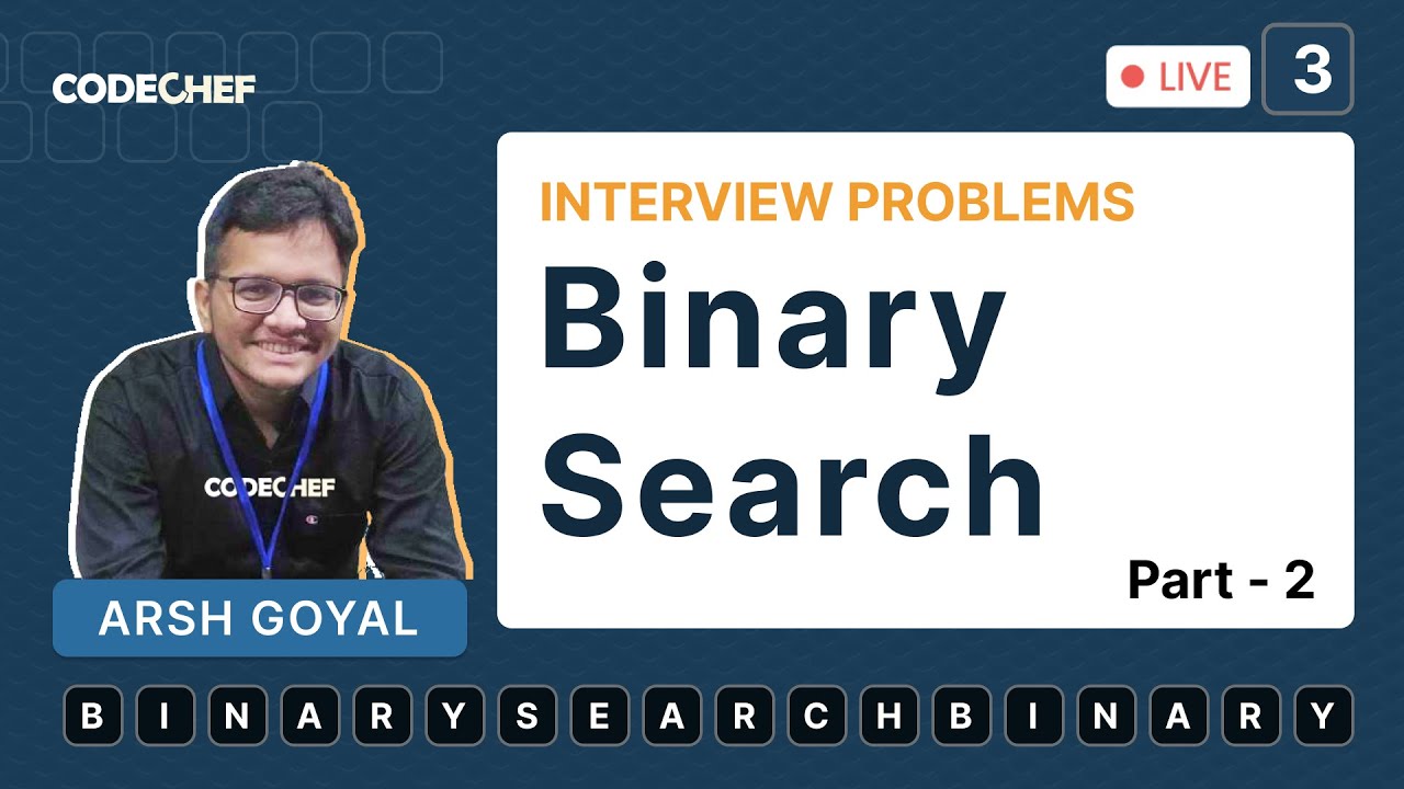 Binary Search Algorithm: Interview Problems - Part 2 | Day 3 | Data ...