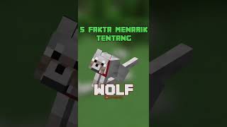 5 FAKTA MENARIK TENTANG WOLF DI MINECRAFT😱 - Fakta Unik Minecraft Indonesia