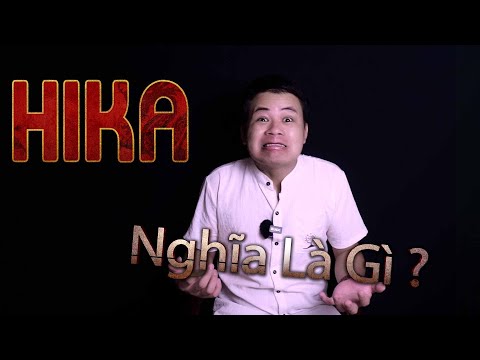 Video HiKa Nghĩa là gì ? - youtube