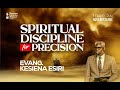 Territorial warfare  spiritual discipline for precision  evang kesiena esiri