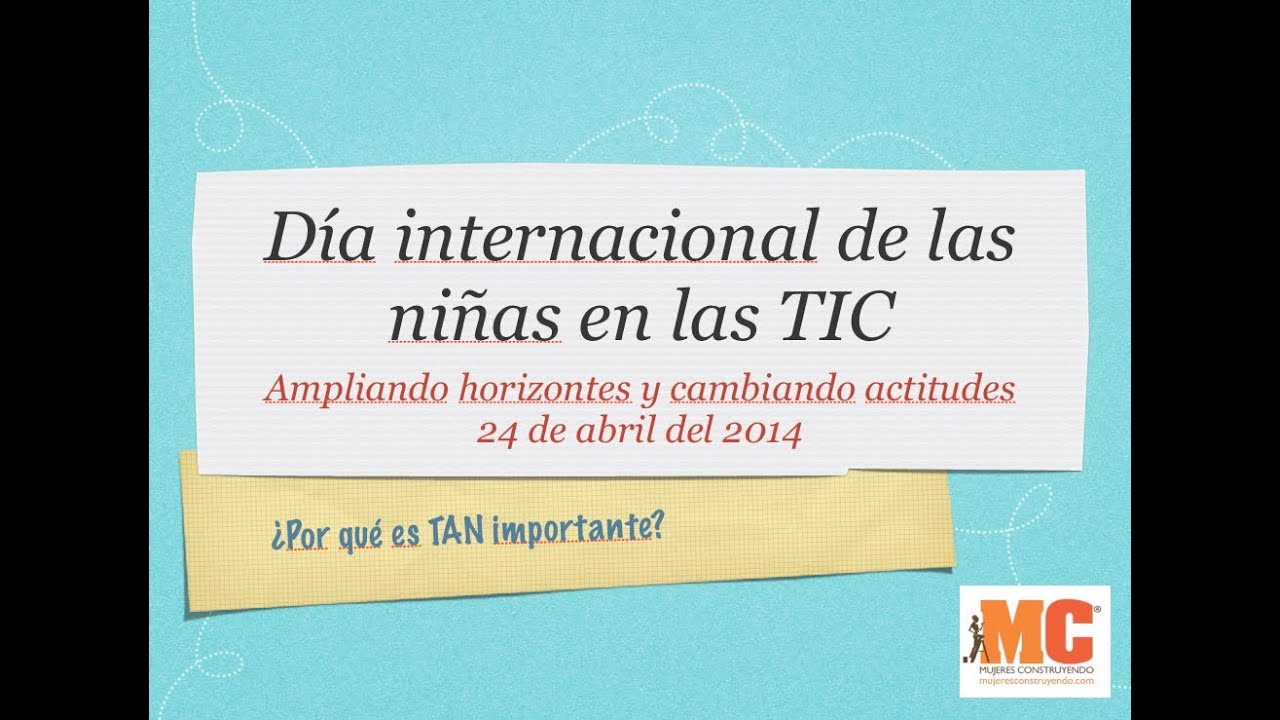 Día Internacional de las niñas en las TIC - YouTube