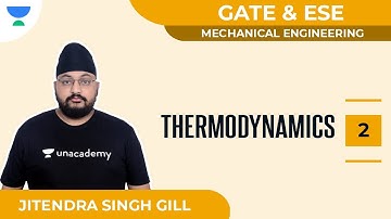 Thermodynamics - 2 | Mechanical | GATE & ESE | Jitendra Singh Gill