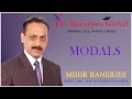 Modals  the banerjees global  mihir banerjee