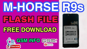 M-HORSE R9S FLASH FILE FREE DOWNLOAD