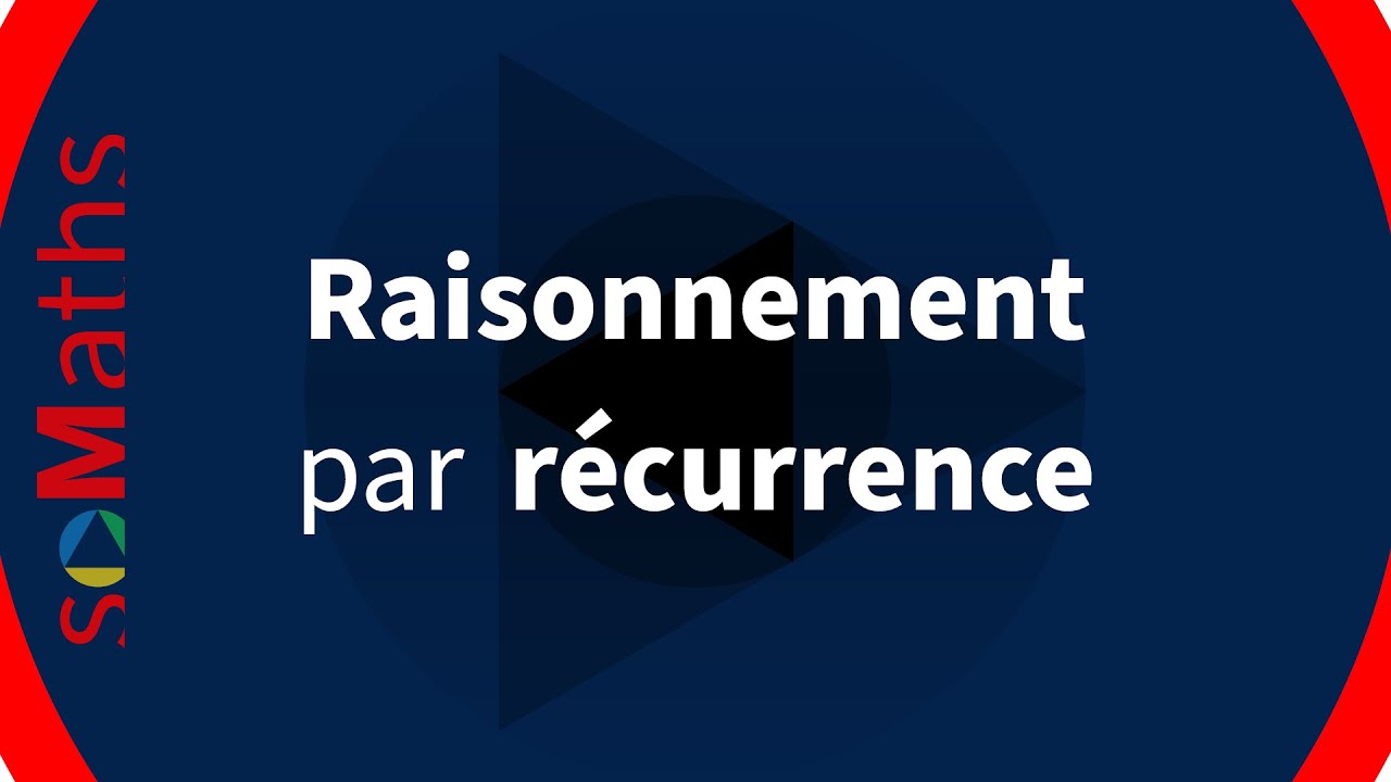Raisonnement par récurrence | cours et exemple