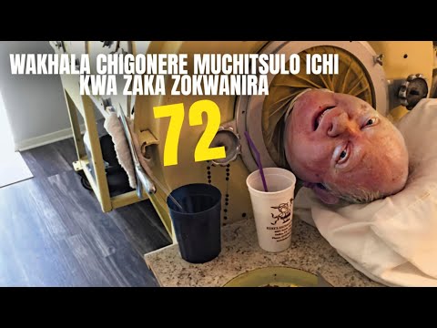 WAKHALA ALI CHIGONERE CHAGADA MUCHITSULO KWA ZAKA 72