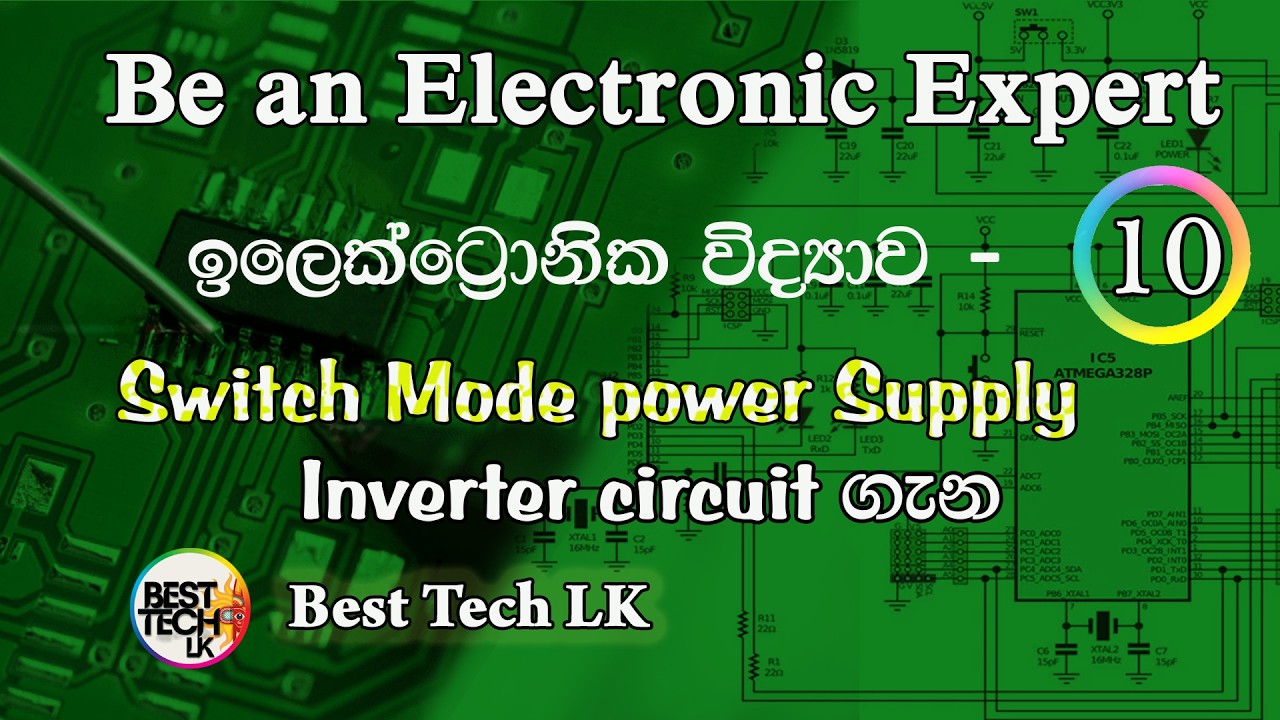 Be an Electronic Expert  - ඉලෙක්ට්‍රොනික්  ප්‍රවීණයෙකු වන්න ,  Inverter Circuit ගැන    පාඩම -10