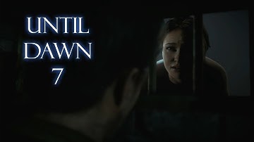 UNTIL DAWN: Chapter 7 - Loss