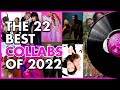 The 22 best collaborations of 2022   tops producciones
