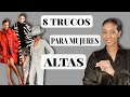 8 TRUCOS DE VESTIR PARA MUJERES ALTAS/RAÍCES AFROMODA