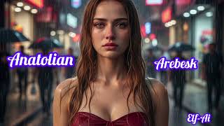 🎤𝙈𝙚𝙫𝙨𝙞𝙢𝙨𝙞𝙯 𝙎𝙖𝙗𝙖𝙝𝙡𝙖𝙧 (𝘼𝙣𝙖𝙩𝙤𝙡𝙞𝙖𝙣 𝘼𝙧𝙚𝙗𝙚𝙨𝙠) (𝘾𝙤𝙫𝙚𝙧) 𝙀𝙡𝙛 - 𝘼𝙞 🎼