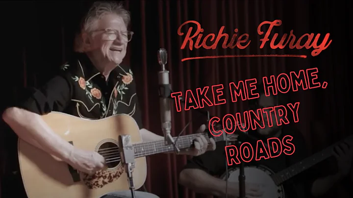 Richie Furay / Take Me Home, Country Roads (Offici...