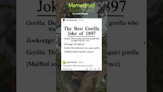 The best gorilla joke of 1897 #gorilla #joke #old #funny #memes #shorts