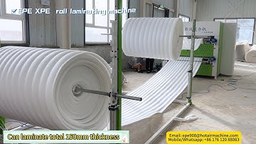 CE Certificated Plastic Sheet Lamination Machine PE EPE XPE Foam Roll Laminating Machine