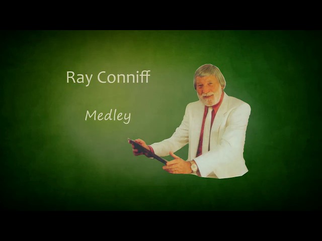 Ray Conniff - Medley: Your