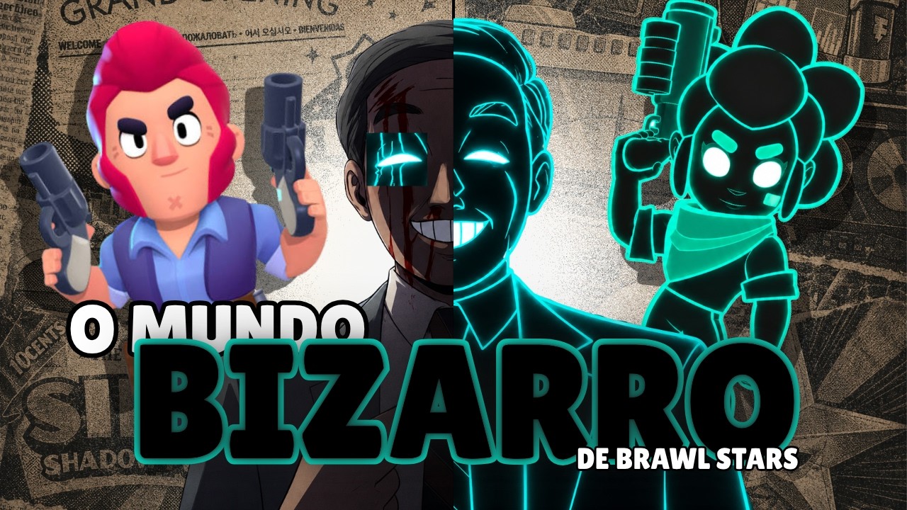 BRAWL STARS É MAIS BIZARRO DO QUE VOCÊ IMAGINA