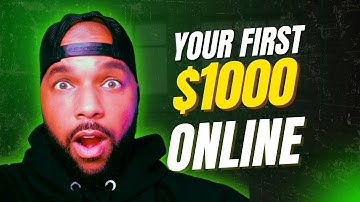 The Easy Way To Earn Your First $1,000 Online