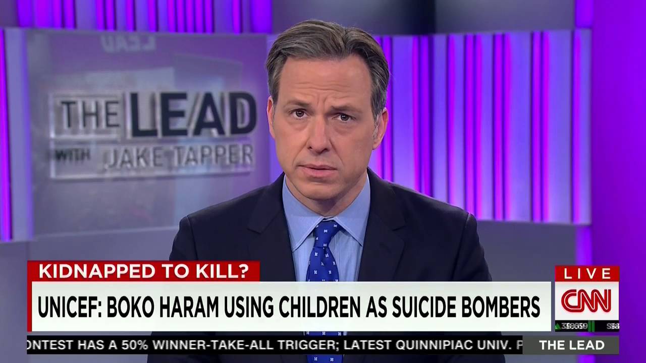 CNN’s Jake Tapper Discusses Boko Haram’s Use Of Young Girl Suicide Bombers, Kidnappings