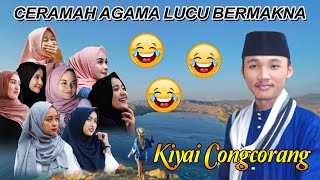 Ceramah Lucu Bahasa Sunda || Kiyai Congcorang Dari Sukabumi