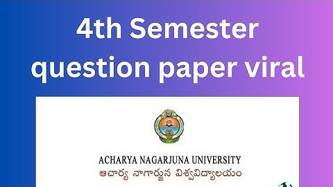 ANU 4th Semester Question Paper Viral 12-05-2023