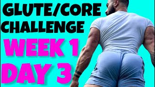 SEASON 2 | 6 WEEK GLUTE/CORE WORKOUT CHALLENGE | Week 1, Day 3 | No Equipment, No Excuse Workout!