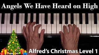 Angels We Have Heard on High (Elementary Piano Solo)