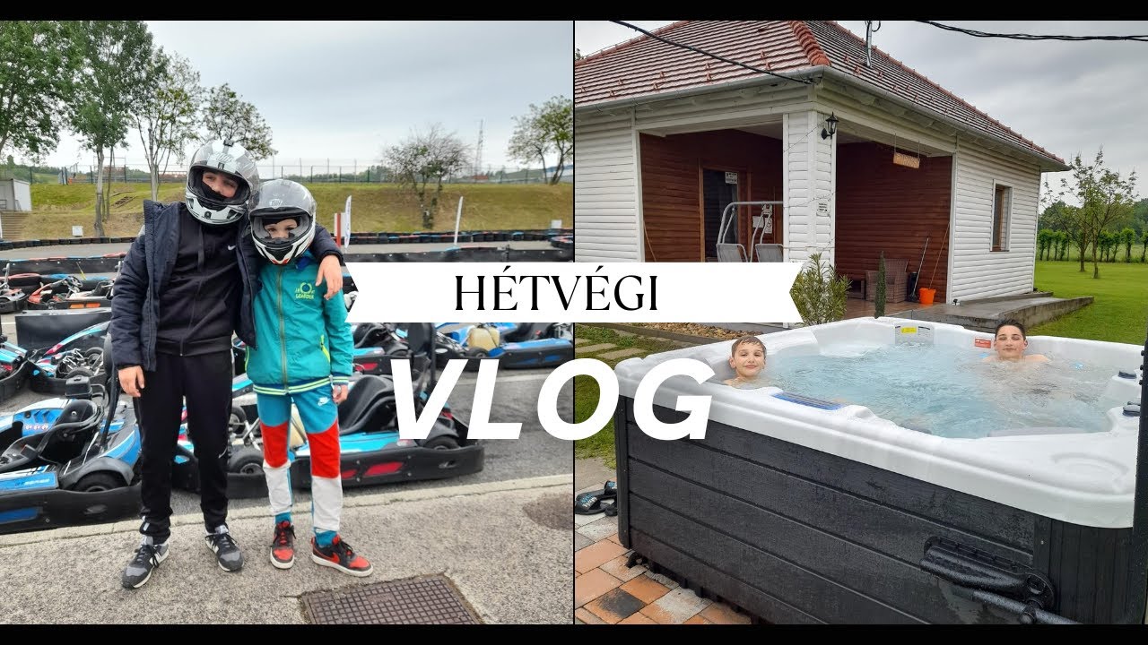 Élménybirtokon jártunk | Gokartoztunk | VLOG