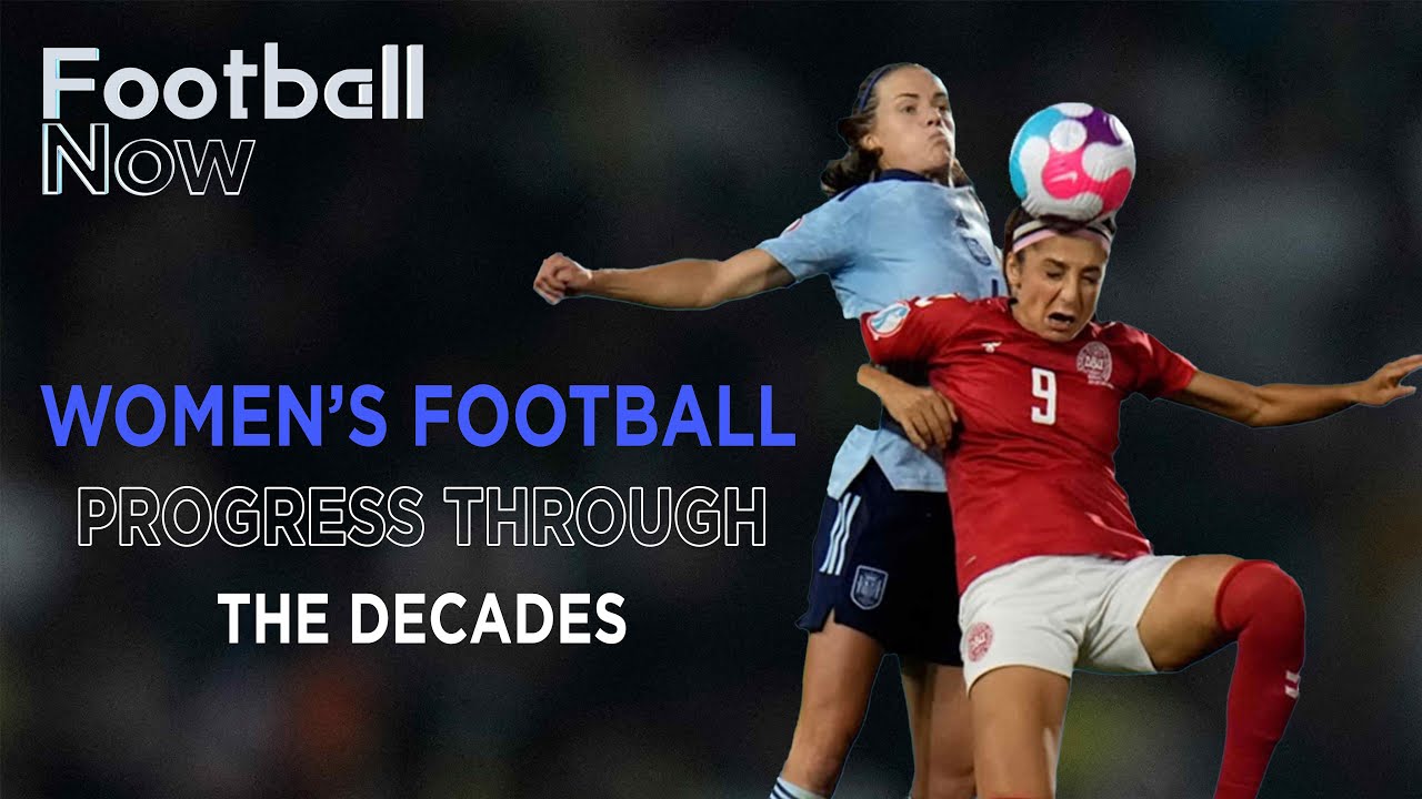 International Women's Day: Women's football rise in popularity | Football Now