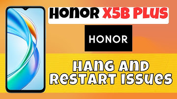 Honor X5b Plus Hang And Restart Problem || How to fix hang and restart issues