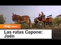 Las Rutas Capone: Jaén | RTVE Cocina