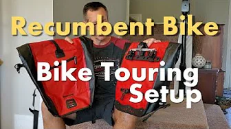 Recumbent Bike - Bike Touring Setup (bikepacking)