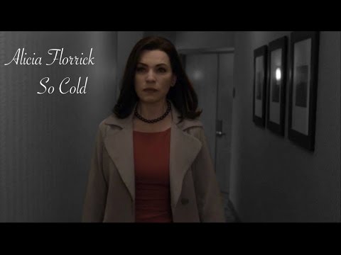 The Good Wife || Alicia Florrick || So Cold