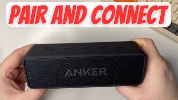 How to Pair and Connect Anker Soundcore 2 to a Windows 10 Laptop?