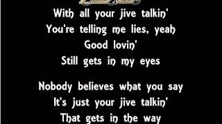 The Lyrics Of The Bee Gees- Jive Talkin&#39;