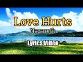 Love hurts  nazareth lyrics