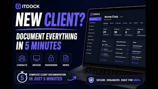 Famous How to Document a New Client in 5 Minutes - An MSP Workflow Net Worth