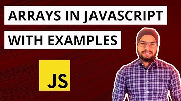 JavaScript #11 Arrays with Examples