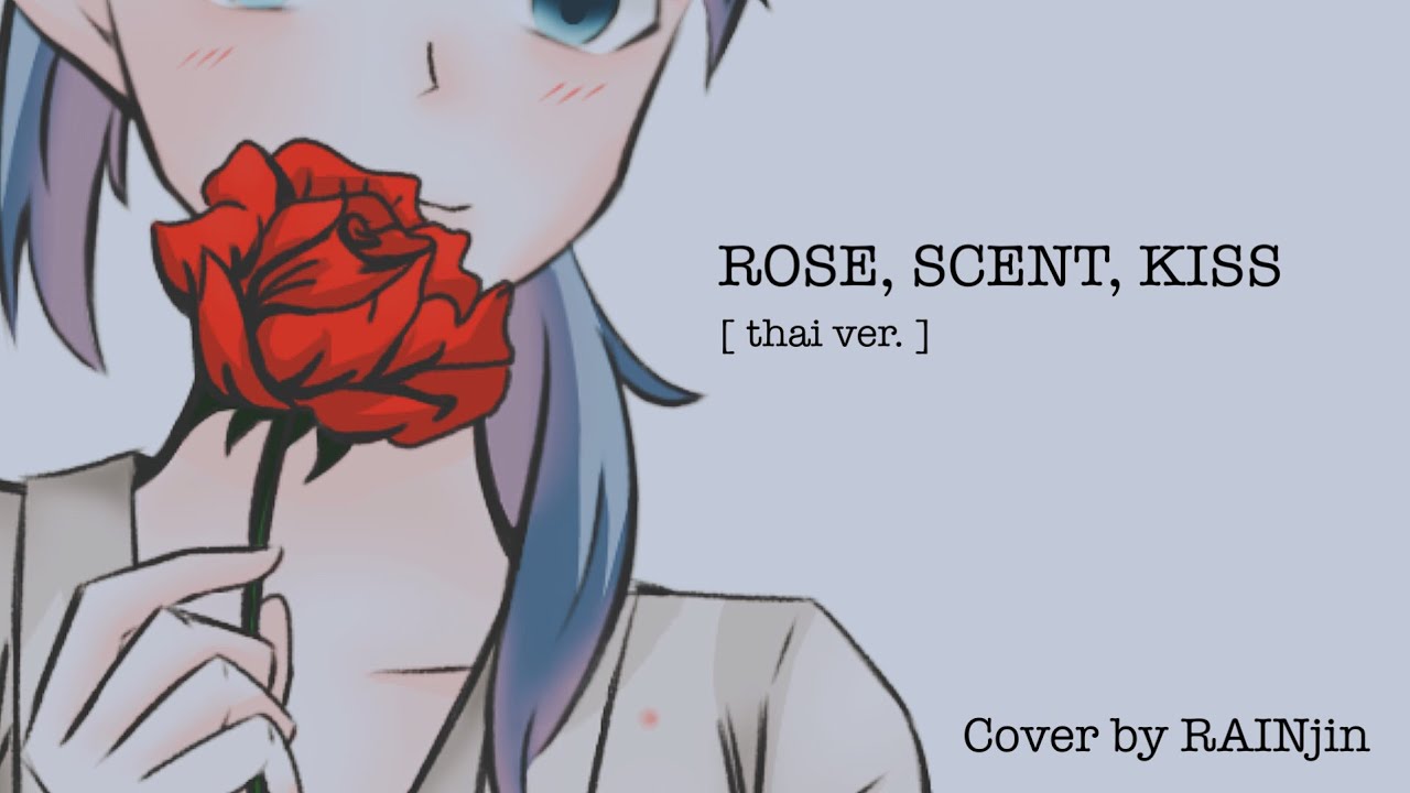 【Thai ver.】Lee DaeHwi ROSE, SCENT, KISS cover by Rainjin YouTube