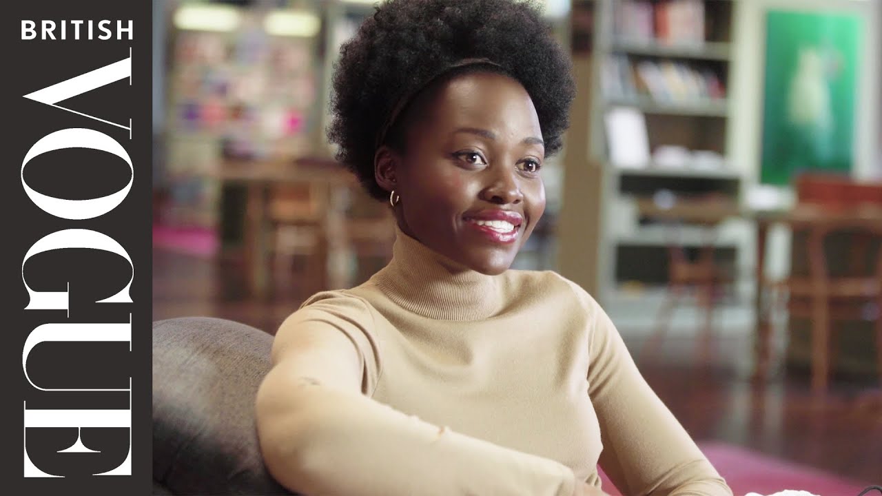 Lupita Nyong’o On The Importance Of Self-Worth | British Vogue
