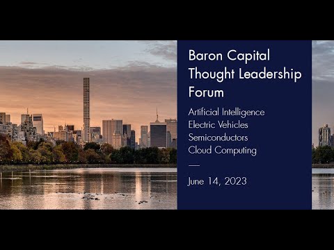 Investing in AI, Electric Vehicles, Semiconductors | Baron Capital Thought Leadership Forum Episode cover